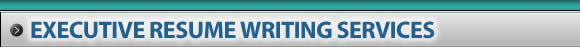 Executive Resume Writing Services